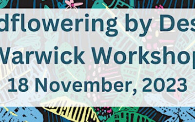 Wildflowering By Design Workshops at Warwick, 18 Nov